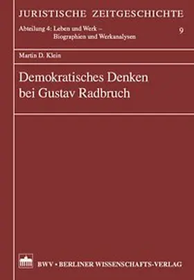 Klein | Demokratisches Denken bei Gustav Radbruch | Buch | 978-3-8305-1394-0 | www.sack.de