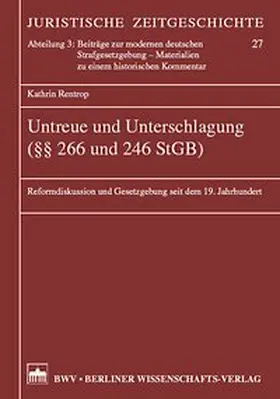 Rentrop |  Untreue und Unterschlagung (§§ 266 und 246 StGB) | Buch |  Sack Fachmedien