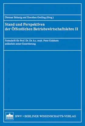 Bräunig / Greiling |  Stand und Perspektiven der Öffentlichen Betriebswirtschaftslehre II | Buch |  Sack Fachmedien