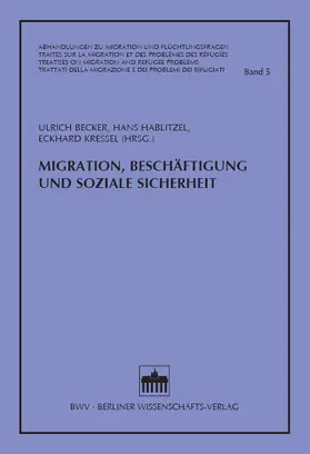 Becker / Hablitzel / Kreßel |  Migration, Beschäftigung und soziale Sicherheit | Buch |  Sack Fachmedien