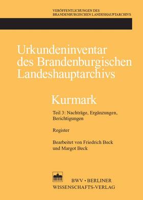Urkundeninventar des Brandenburgischen Landeshauptarchivs - Kurmark | Buch | 978-3-8305-1459-6 | sack.de