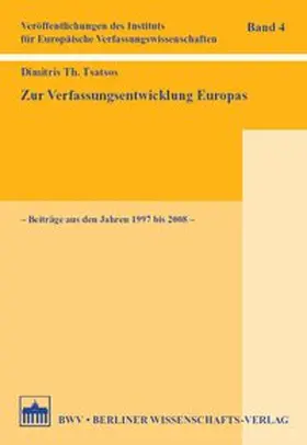 Tsatsos / Brandt / Haratsch |  Zur Verfassungsentwicklung Europas | Buch |  Sack Fachmedien