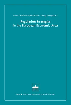 Graff-Müller / Selvig |  Regulation Strategies in the European Economic Area | Buch |  Sack Fachmedien