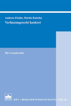 Fisahn / Kutscha / Hecker | Verfassungsrecht konkret | Buch | 978-3-8305-1581-4 | sack.de