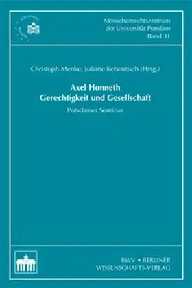 Menke / Rebentisch |  Axel Honneth Gerechtigkeit und Gesellschaft | Buch |  Sack Fachmedien