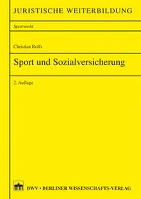 Rolfs |  Sport und Sozialversicherung | Buch |  Sack Fachmedien
