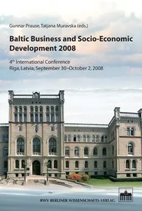 Prause / Muravska |  Baltic Business and Socio-Economic Development 2008 | Buch |  Sack Fachmedien