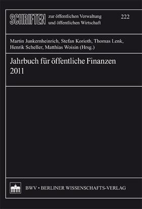 Junkernheinrich / Korioth / Lenk |  Jahrbuch für öffentliche Finanzen (2011) | Buch |  Sack Fachmedien