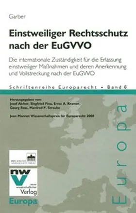 Garber |  Einstweiliger Rechtsschutz nach der EuGVVO | Buch |  Sack Fachmedien