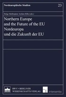 Hoibraaten / Hille |  Northern Europe and the Future of the EU | Buch |  Sack Fachmedien