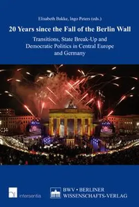 Bakke / Peters |  20 Years since the Fall of the Berlin Wall | Buch |  Sack Fachmedien