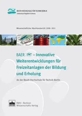 Beuth Hochschule für Technik Berlin |  BAER2FIT - Innovative Weiterentwicklungen für Freizeitanlagen der Bildung und Erholung | Buch |  Sack Fachmedien
