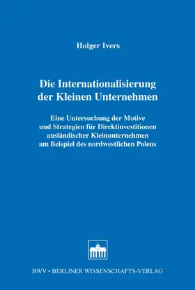 Ivers |  Die Internationalisierung der Kleinen Unternehmen | eBook | Sack Fachmedien