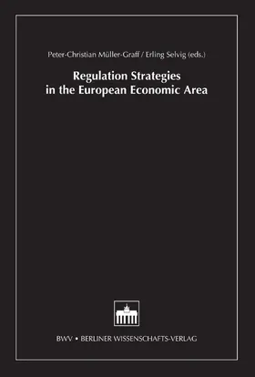 Müller-Graff / Selvig |  Regulation Strategies in the European Economic Area | eBook | Sack Fachmedien