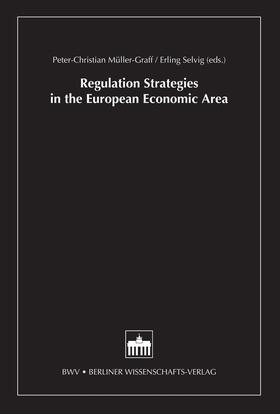 Müller-Graff / Selvig | Regulation Strategies in the European Economic Area | E-Book | sack.de