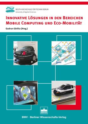 Görlitz |  Innovative Lösungen in den Bereichen Mobile Computing und Eco-Mobilität | eBook | Sack Fachmedien