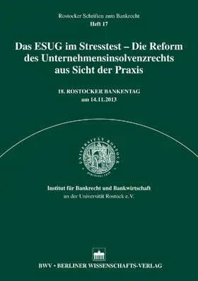 Lorson |  Das ESUG im Stresstest – Die Reform des Unternehmensinsolvenzrecht aus Sicht der Praxis | eBook | Sack Fachmedien