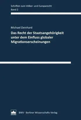 Deinhard | Das Recht der Staatsangehörigkeit unter dem Einfluss globaler Migrationserscheinungen | E-Book | sack.de