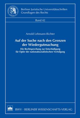 Lehmann-Richter | Auf der Suche nach den Grenzen der Wiedergutmachung | E-Book | sack.de
