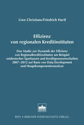 Christians / Hartl |  Effizienz von regionalen Kreditinstituten | eBook | Sack Fachmedien
