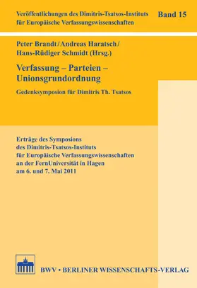 Brandt / Haratsch / Schmidt |  Verfassung – Parteien – Unionsgrundordnung | eBook | Sack Fachmedien