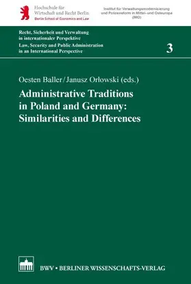 Baller / Orlowski |  Administrative Traditions in Poland and Germany: Similarities and Differences | eBook | Sack Fachmedien