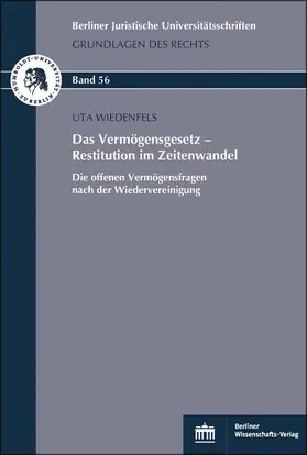 Wiedenfels | Das Vermögensgesetz – Restitution im Zeitenwandel | E-Book | sack.de