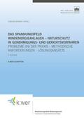 Brandt |  Das Spannungsfeld Windenergieanlagen – Naturschutz in Genehmigungs- und Gerichtsverfahren | eBook | Sack Fachmedien