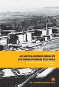 Högselius |  Die deutsch-deutsche Geschichte des Kernkraftwerkes Greifswald | eBook | Sack Fachmedien