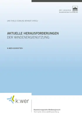 Thiele / Brandt |  Aktuelle Herausforderungen der Windenergienutzung | eBook | Sack Fachmedien