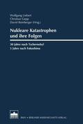 Liebert / Gepp / Reinberger |  Nukleare Katastrophen und ihre Folgen | eBook | Sack Fachmedien