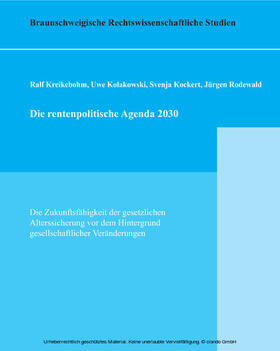 Kreikebohm / Kolakowski / Kockert | Die rentenpolitische Agenda 2030 | E-Book | sack.de