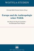 Böhr / Schmitz |  Europa und die Anthropologie seiner Politik | eBook | Sack Fachmedien