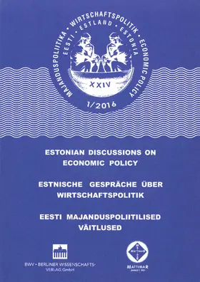 Tartu / Greifswald / Tallinn |  Estnische Gespräche über Wirtschaftspolitik 1/2016 | eBook | Sack Fachmedien