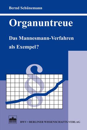 Schünemann |  Organuntreue | eBook | Sack Fachmedien
