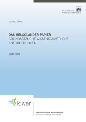 Brandt |  Das Helgoländer Papier - grundsätzliche wissenschaftliche Anforderungen | eBook | Sack Fachmedien