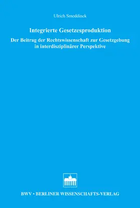 Smeddinck |  Integrierte Gesetzesproduktion | eBook | Sack Fachmedien