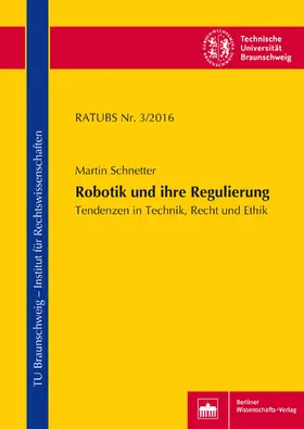 Schnetter |  Robotik und ihre Regulierung | eBook | Sack Fachmedien