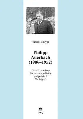 Ludyga |  Philipp Auerbach (1906 - 1952) | eBook | Sack Fachmedien