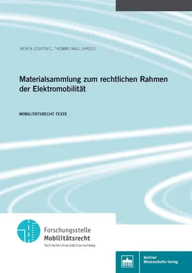 Josipovic / Nagl |  Materialsammlung zum rechtlichen Rahmen der Elektromobilität | eBook | Sack Fachmedien