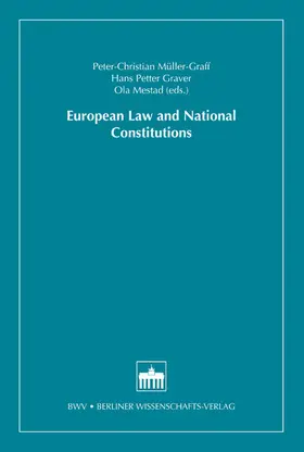 Müller-Graff / Graver / Mestad |  European Law and National Constitutions | eBook | Sack Fachmedien