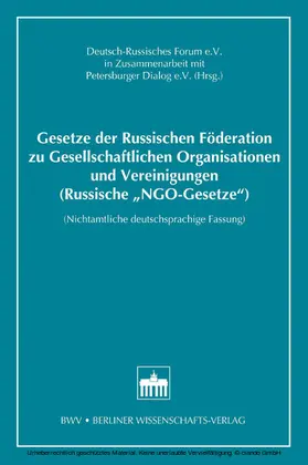  Gesetze der Russischen Föderation zu Gesellschaftlichen Organisationen und Vereinigungen (Russische „NGO-Gesetze“) | eBook | Sack Fachmedien