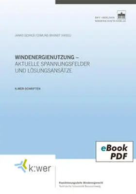 Geßner / Brandt |  Windenergienutzung - aktuelle Spannungsfelder und Lösungsansätze | eBook | Sack Fachmedien