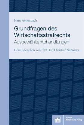 Achenbach / Schröder | Grundfragen des Wirtschaftsstrafrechts | E-Book | sack.de
