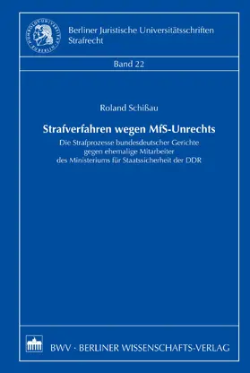 Schißau |  Strafverfahren wegen MfS-Unrechts | eBook | Sack Fachmedien