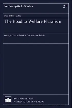 Schartau |  The Road to Welfare Pluralism | eBook | Sack Fachmedien
