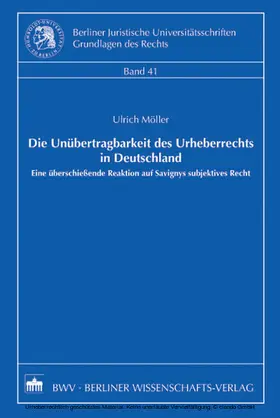 Möller |  Die Unübertragbarkeit des Urheberrechts in Deutschland | eBook | Sack Fachmedien