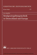Scheffler |  Strafgesetzgebungstechnik in Deutschland und Europa | eBook | Sack Fachmedien