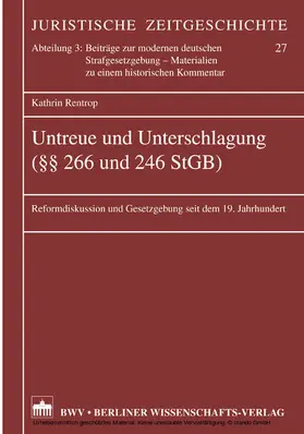 Rentrop |  Untreue und Unterschlagung (§§ 266 und 246 StGB) | eBook | Sack Fachmedien