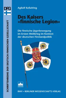 Keßelring |  Des Kaisers "finnische Legion" | eBook | Sack Fachmedien